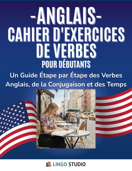 Maîtrisez les Verbes Anglais